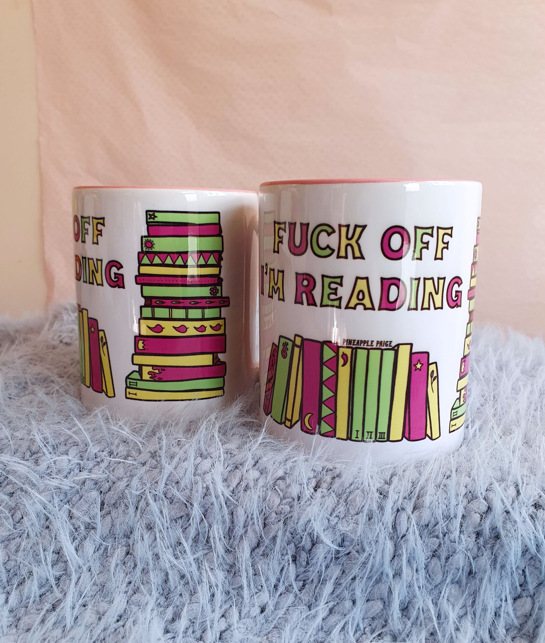 Fuck Off I'm Reading - Book Mug