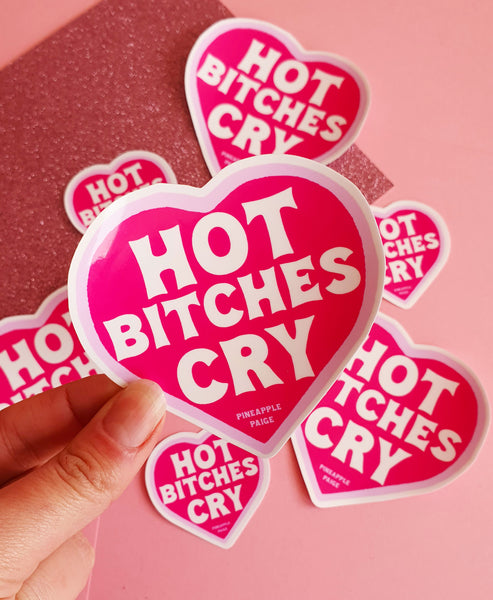 Hot Bitches Cry Sticker - 2 Sizes