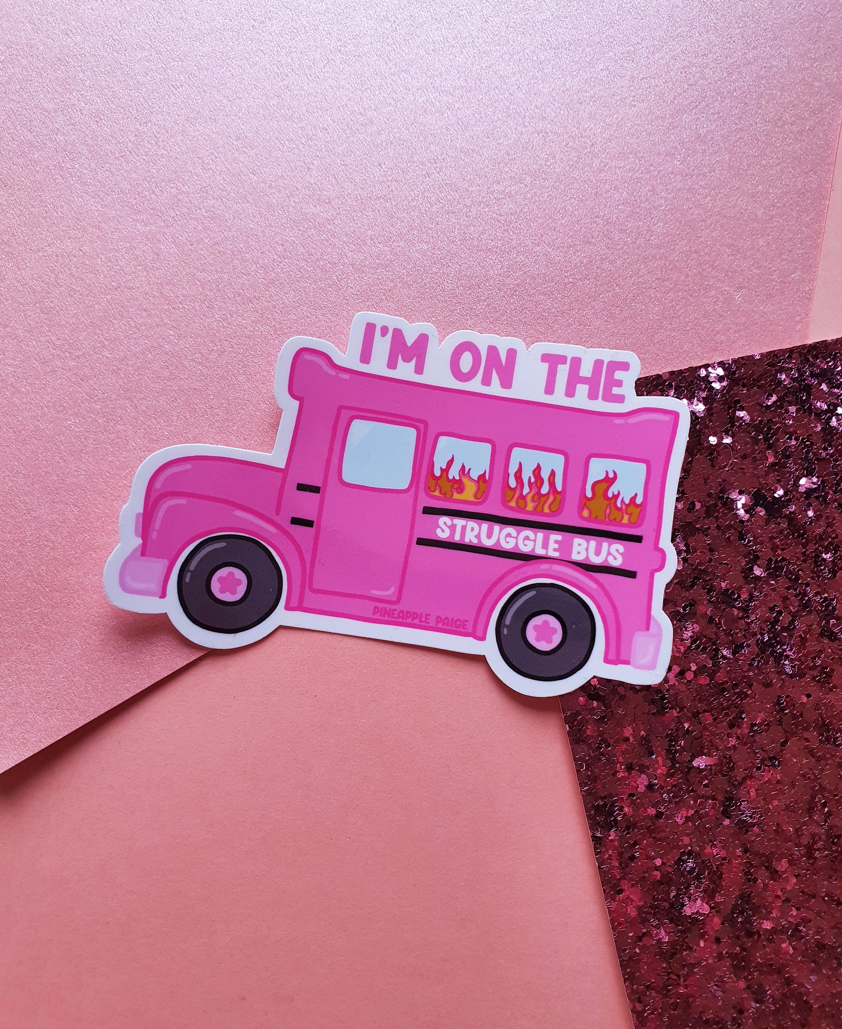 I'm on the Struggle Bus - Sticker