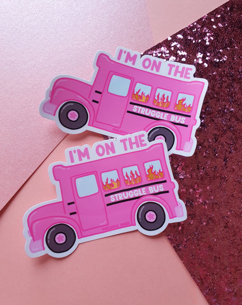 I'm on the Struggle Bus - Sticker