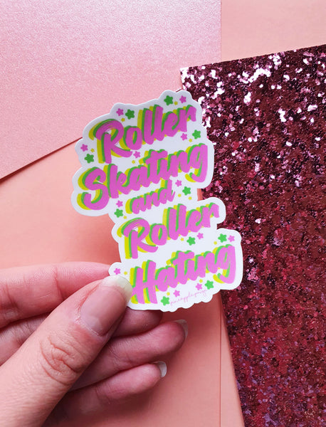 Roller Skating and Roller Hating Sticker