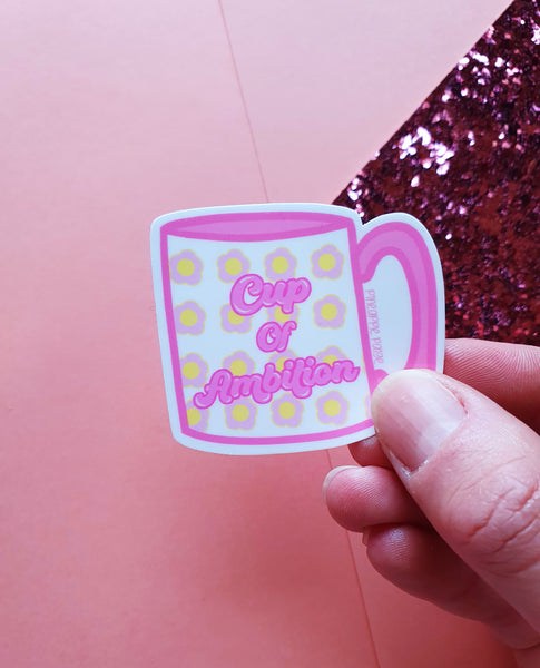 Cup of Ambition Sticker