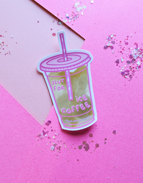 Slut for Ice Coffee - Sticker (2 Sizes)