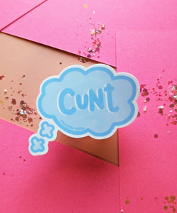 Cunt - thinking Bubble Sticker