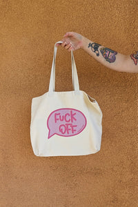 Fuck Off - Speech Bubble Tote Bag