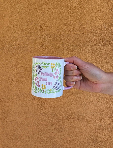 Politely, Fuck Off - Floral Mug