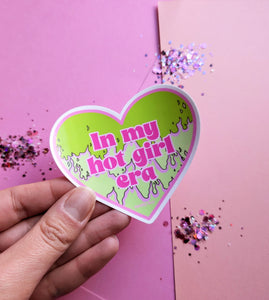 In My Hot Girl Era -  Heart Sticker