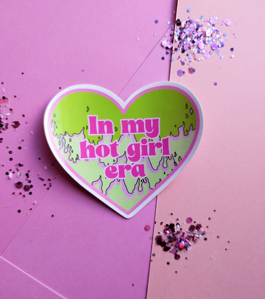 In My Hot Girl Era -  Heart Sticker