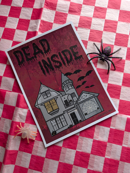 Dead Inside - Haunted House Halloween Wall Print