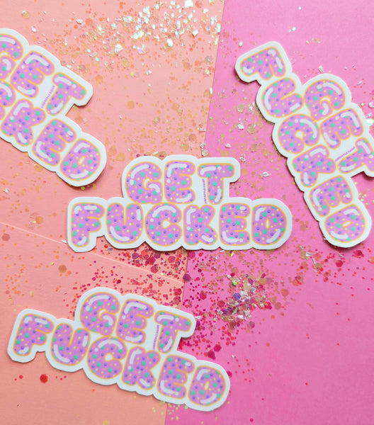 Get Fucked - Donut Sticker