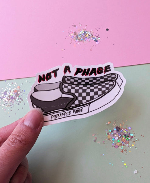 Not A Phase - Vans Shoe Sticker