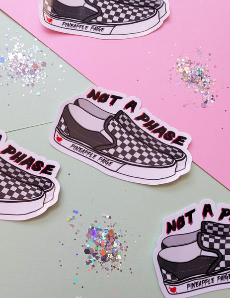 Not A Phase - Vans Shoe Sticker