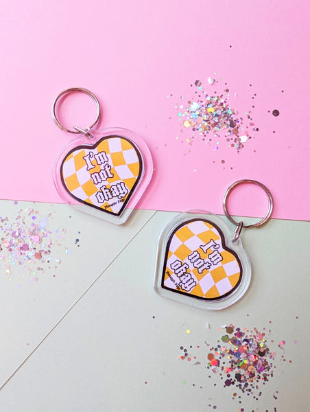 I'm Not Okay - Yellow Keychain