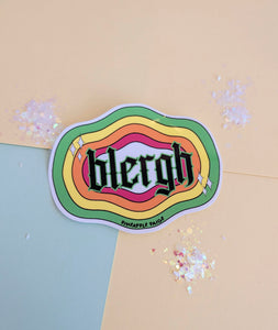 Blergh - Rainbow Sticker