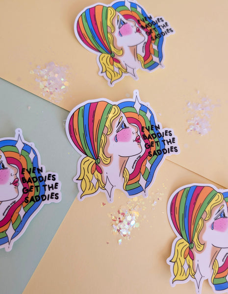 Even Baddies Get The Saddies - Rainbow Girl Sticker
