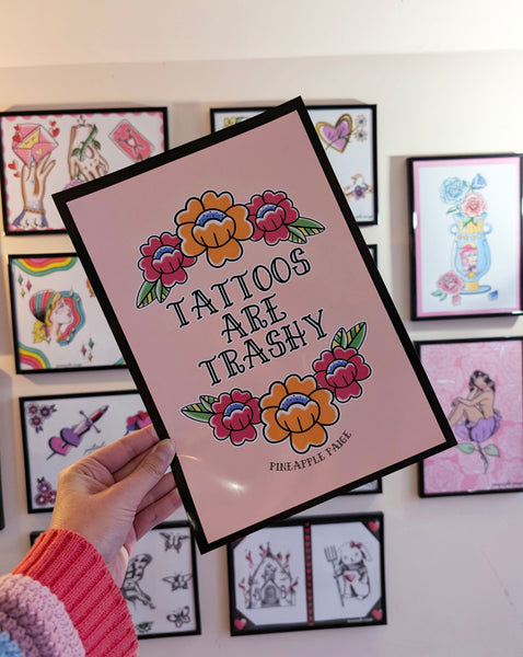 Tattoos Are Trashy - Art Print