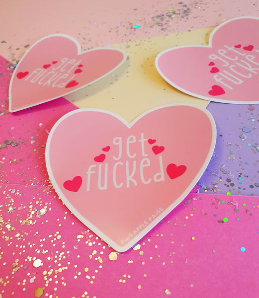 Get Fucked- Sweary Sticker Heart