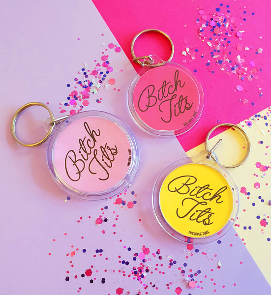 Bitch Tits Keychain- 3 Colour Options