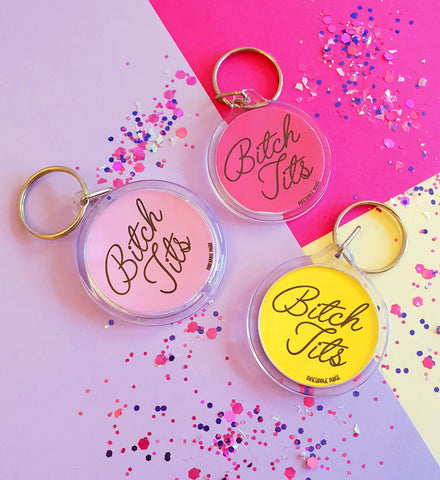 Bitch Tits Keychain- 3 Colour Options