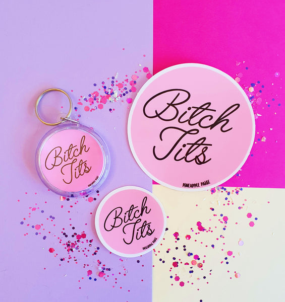 Bitch Tits Keychain- 3 Colour Options