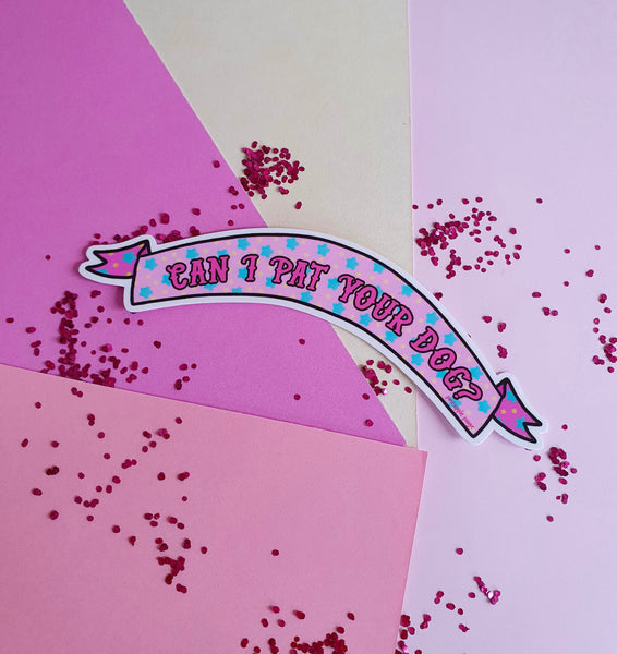 Can I Pat Your Dog? Sticker