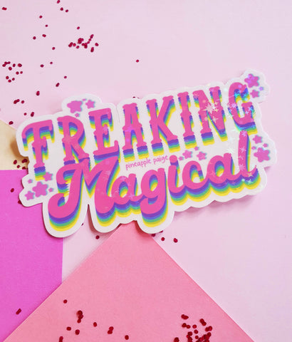 Freaking Magical- Glittery Sticker