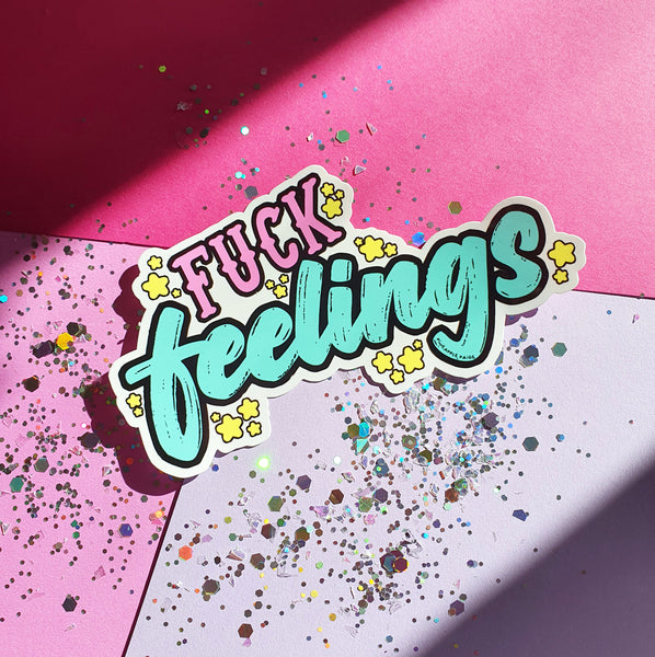 Fuck Feelings Sticker