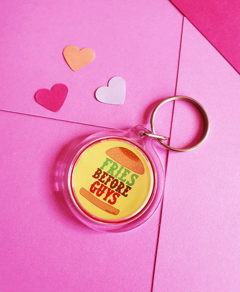 Fries Before Guys Keychain