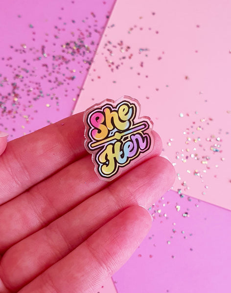 She / Her Acrylic Pin