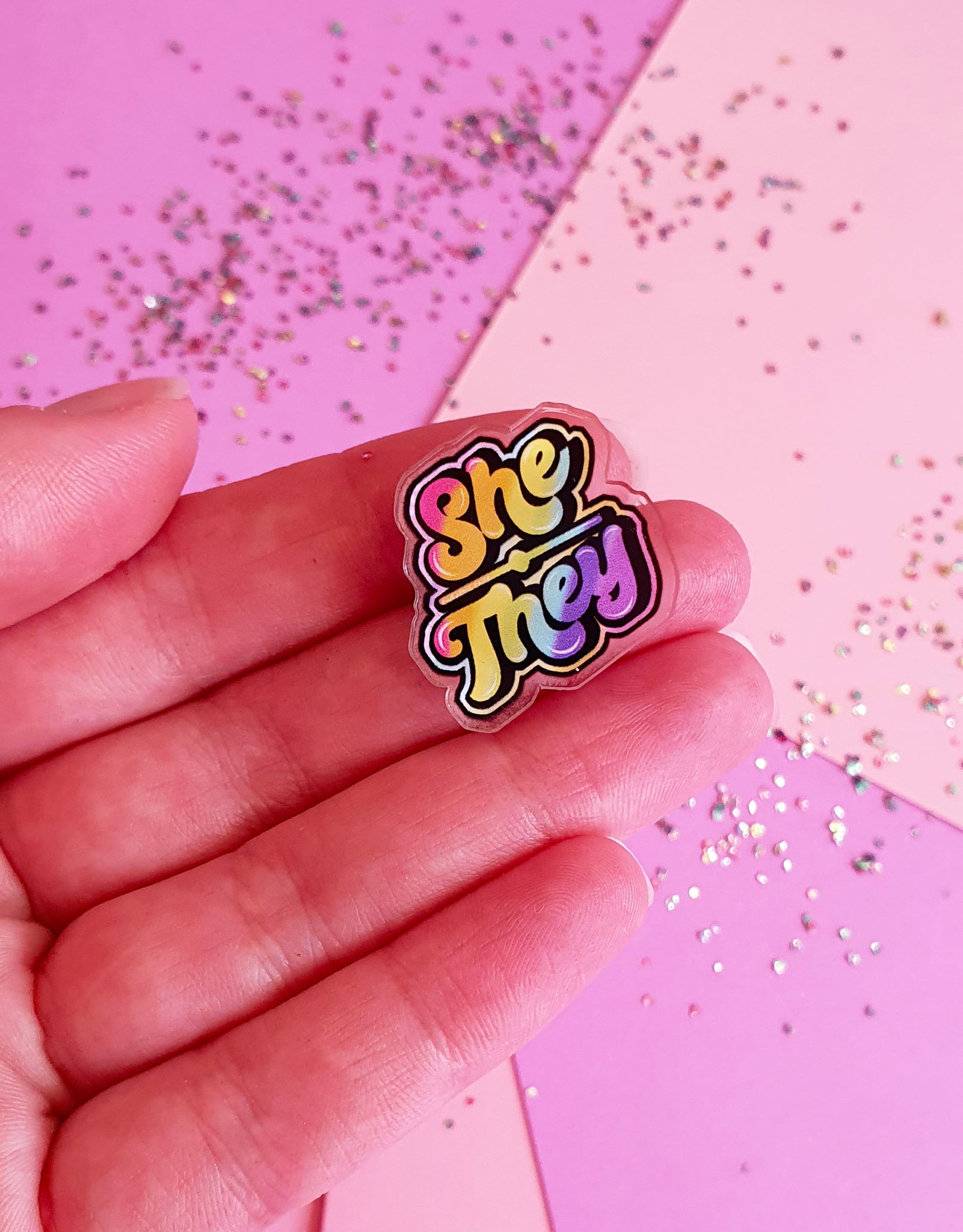 She / They Acrylic Pin