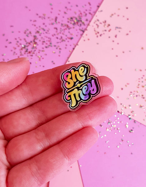 She / They Acrylic Pin