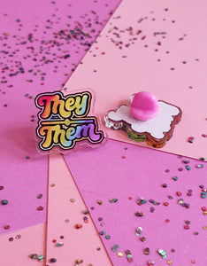 Them / They Acrylic Pin
