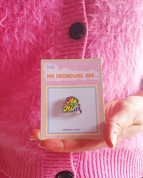 He / Him Acrylic Pin