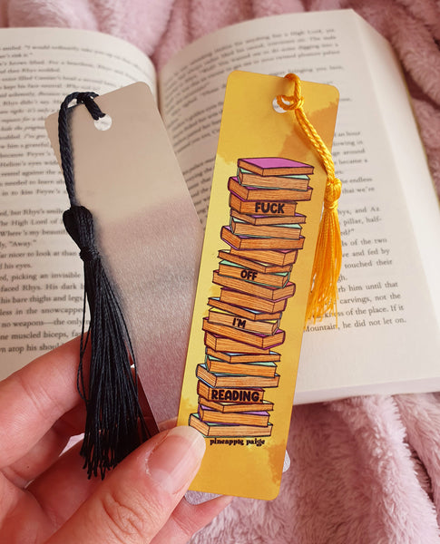 Fuck Off I'm Reading - Metal Bookmark