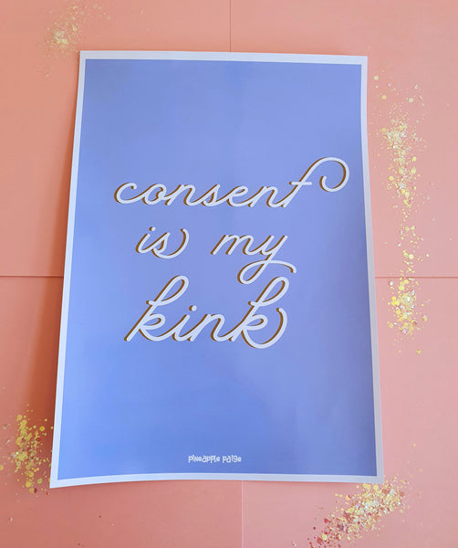 Consent is My Kink - (Lilac) - Art Print