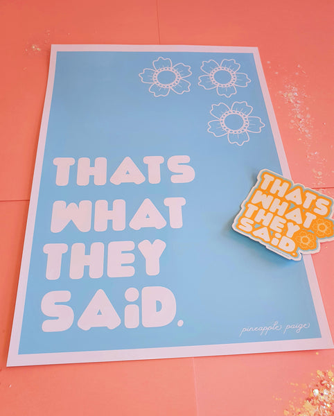 That's What They Said - Colourful Sticker