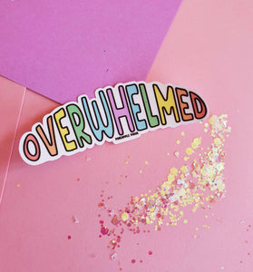 Overwhelmed - Colourful Sticker