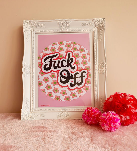 Fuck Off Print- 2 colours