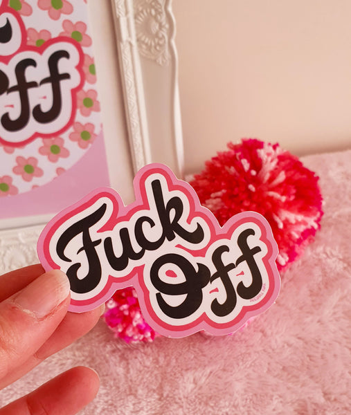 Fuck Off Print- 2 colours